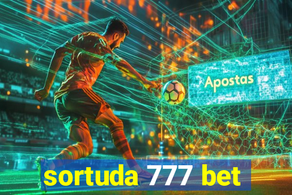 sortuda 777 bet